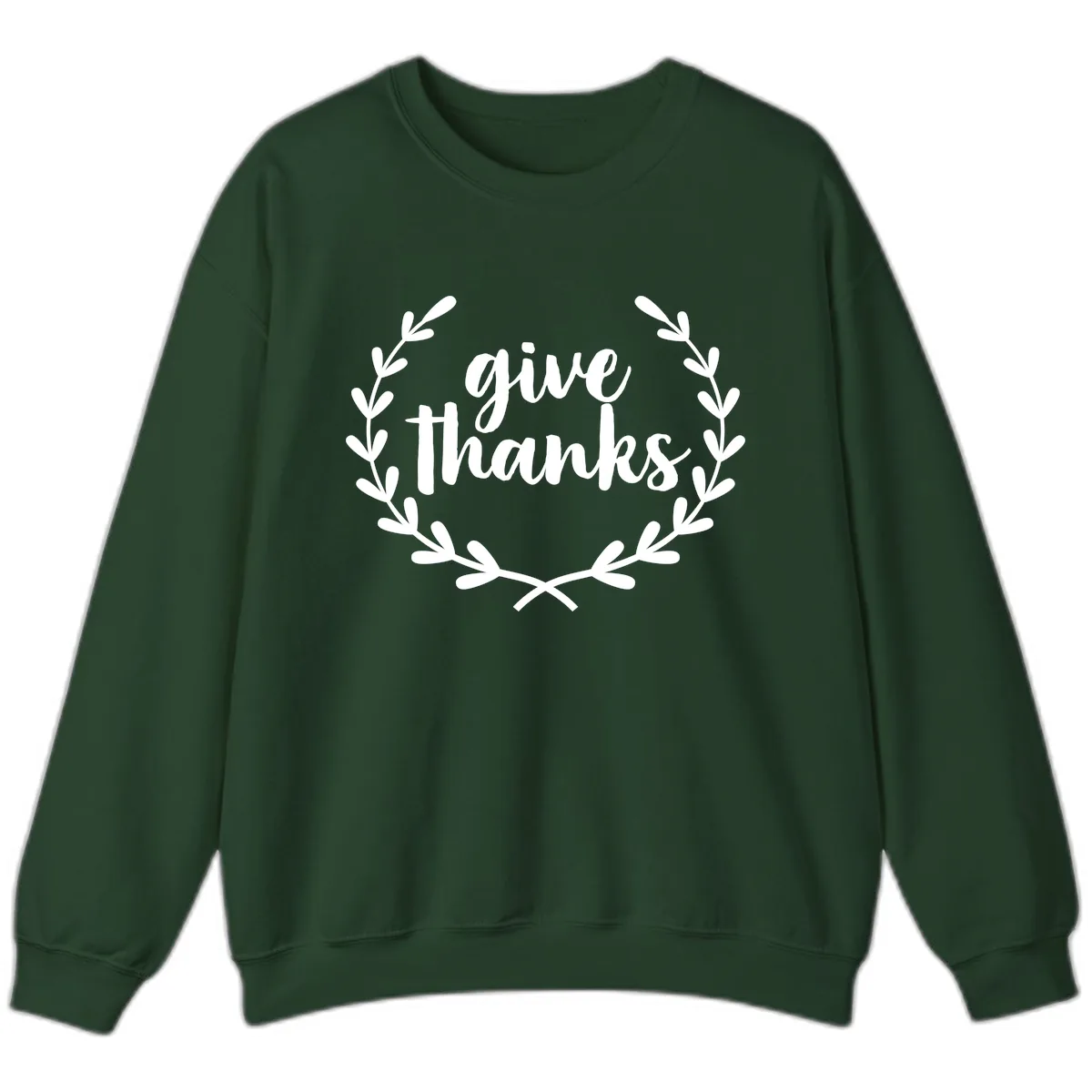 Give Thanks Laurel Wreath Sweatshirt in Forest Green