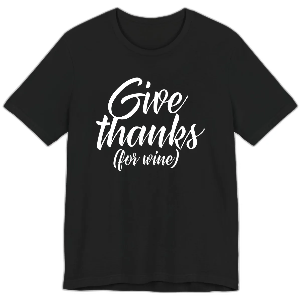 Give Thanks For Wine Typography Premium T-Shirt in Black