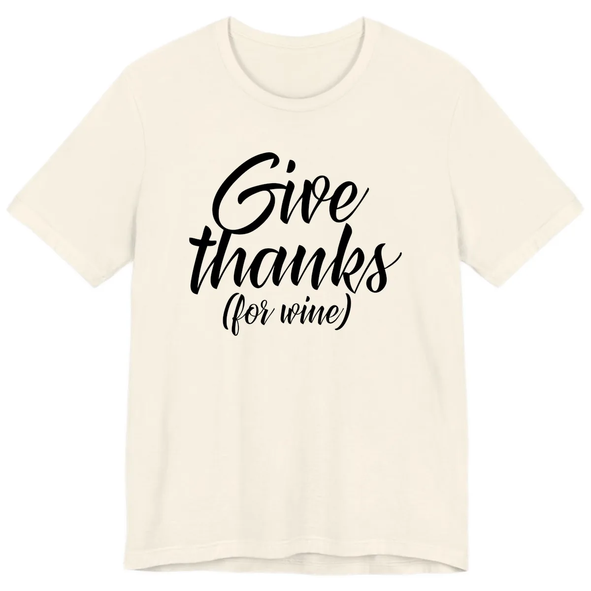 Give Thanks For Wine Typography Premium T-Shirt in Natural