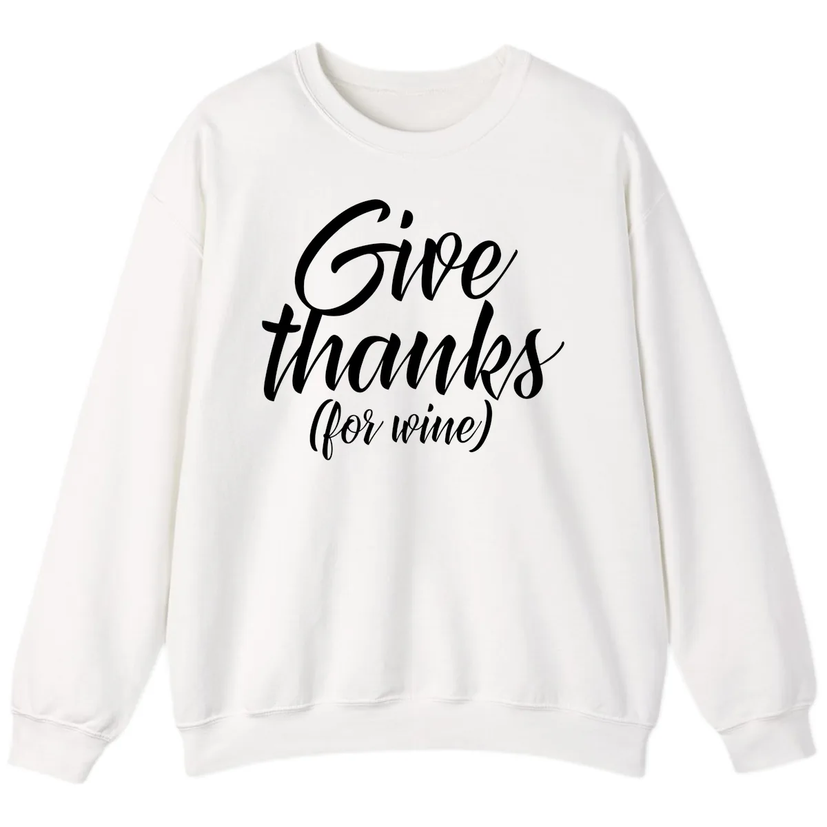 Give Thanks For Wine Typography Sweatshirt in White