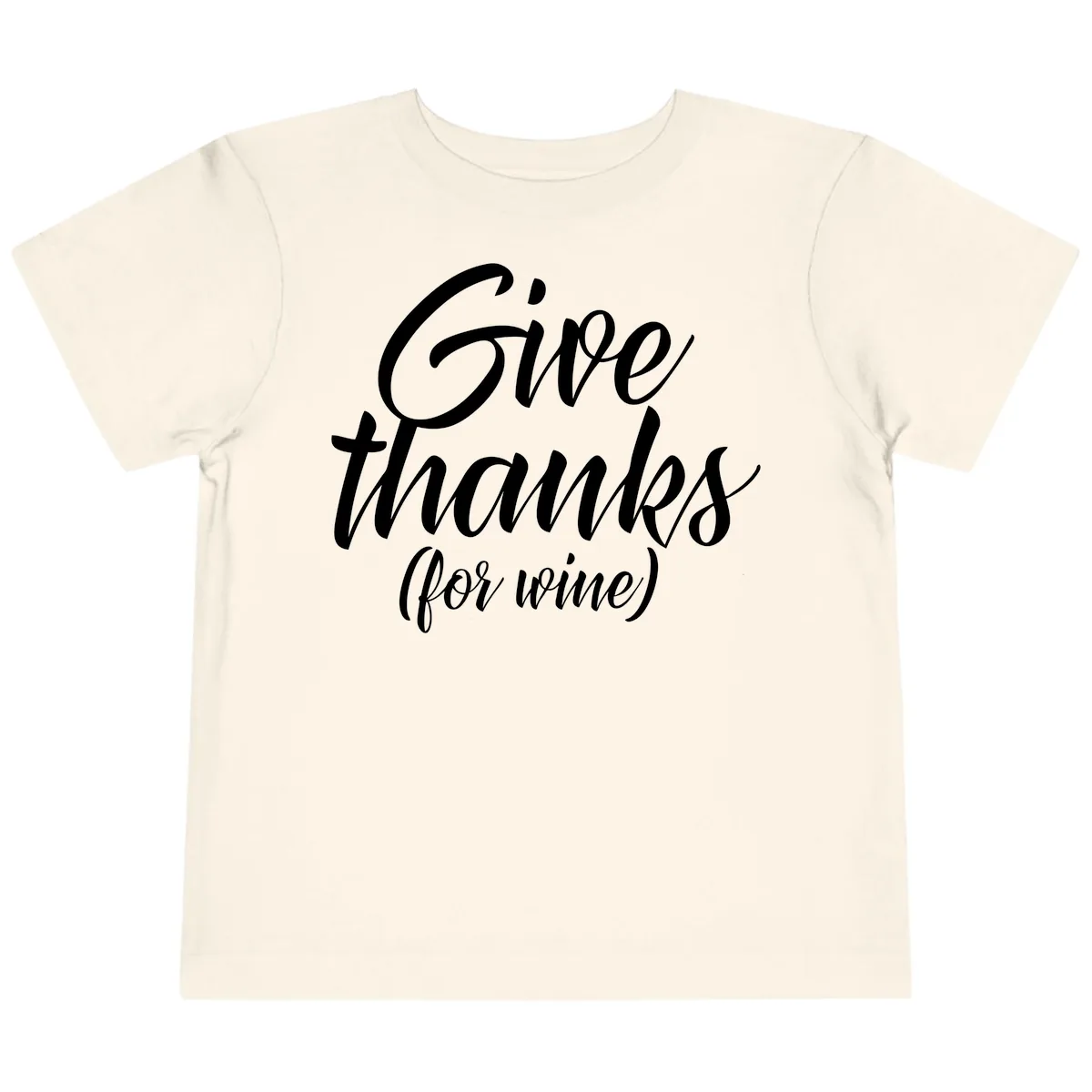 Give Thanks For Wine Typography Toddler T-Shirt in Natural
