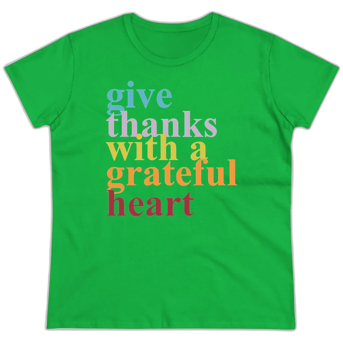 Give Thanks With A Grateful Heart Typography Ladies Tee in Irish Green
