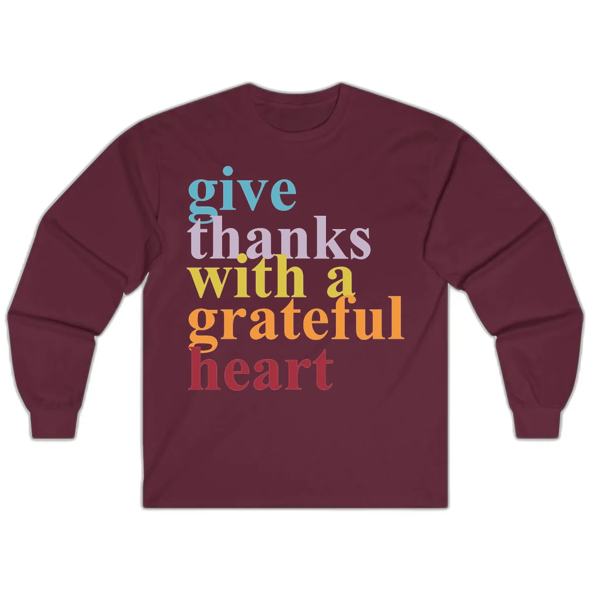 Give Thanks With A Grateful Heart Typography Long Sleeve in Maroon