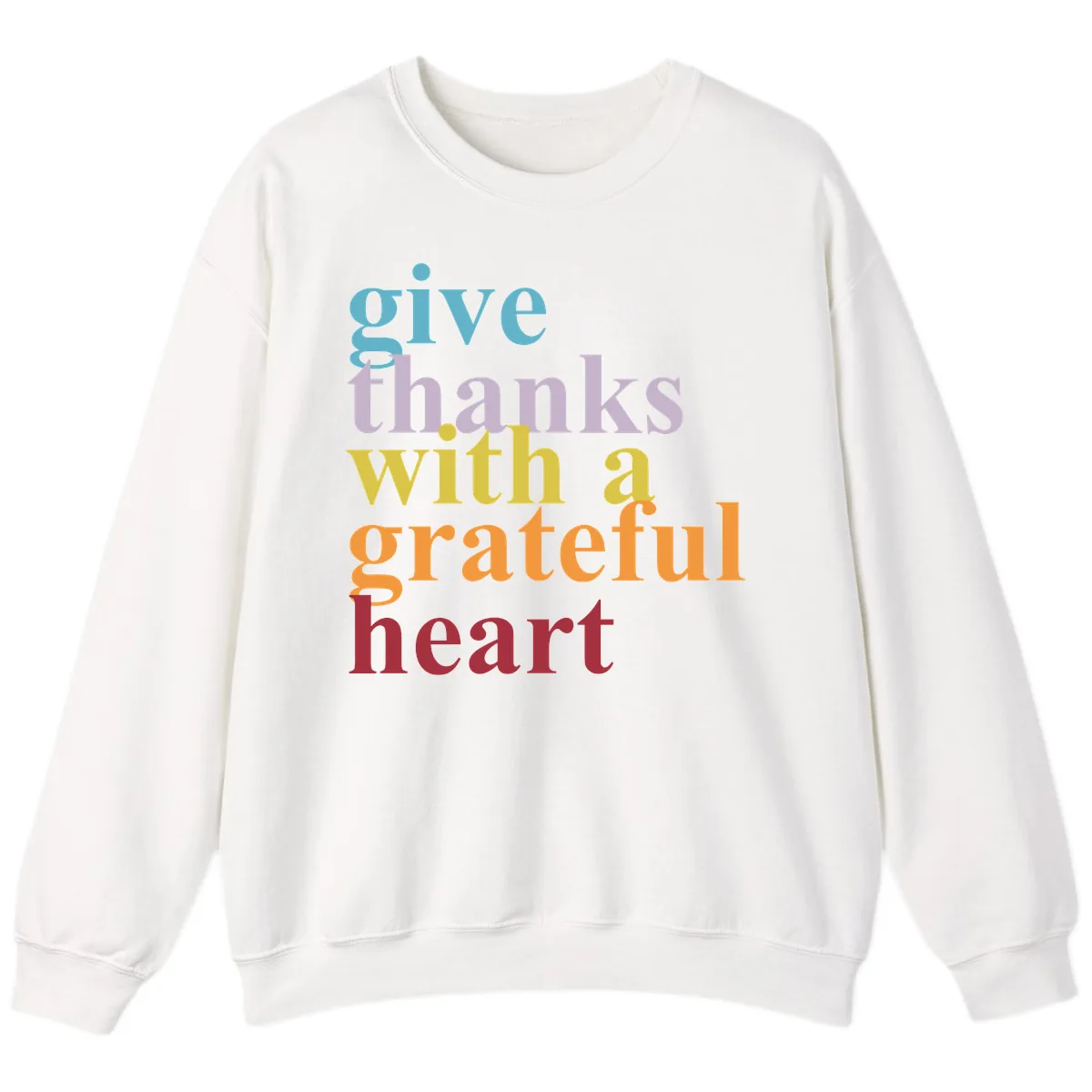 Give Thanks With A Grateful Heart Typography Sweatshirt in White