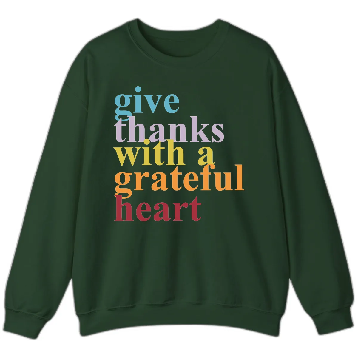 Give Thanks With A Grateful Heart Typography Sweatshirt in Forest Green