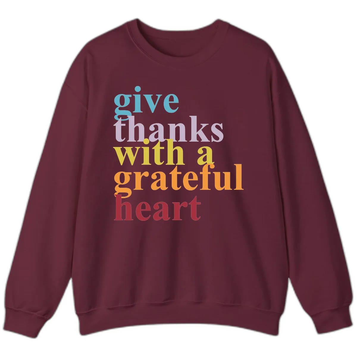 Give Thanks With A Grateful Heart Typography Sweatshirt in Maroon