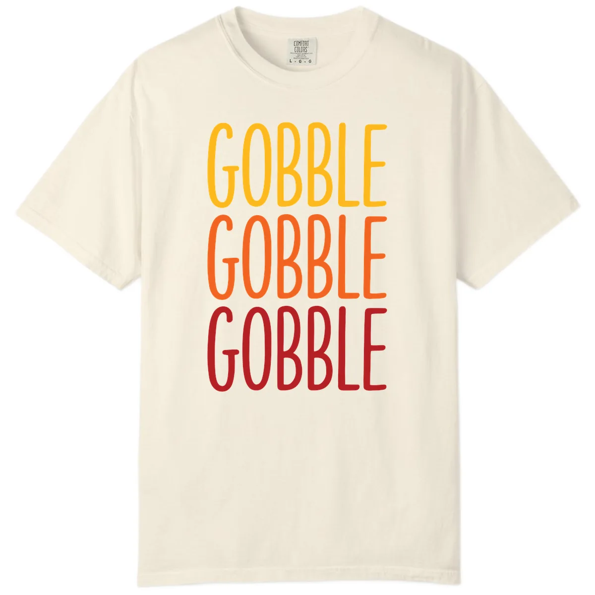 Gobble Gobble Thanksgiving Greeting Comfort Color in Ivory