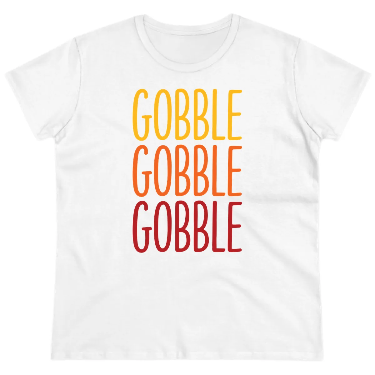Gobble Gobble Thanksgiving Greeting Ladies Tee in White