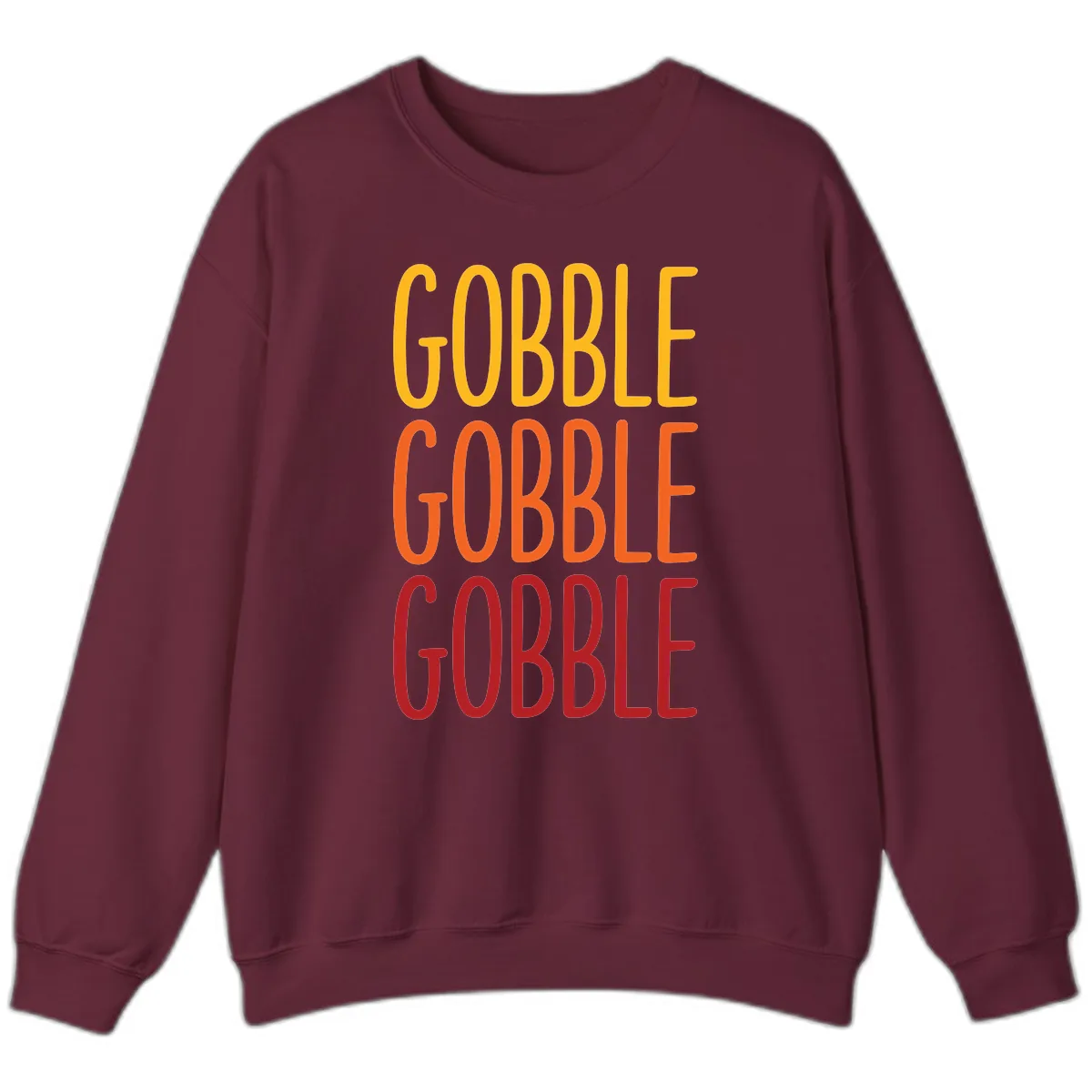 Gobble Gobble Thanksgiving Greeting Sweatshirt in Maroon