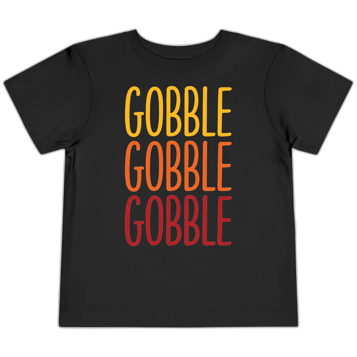 Gobble Gobble Thanksgiving Greeting Toddler T-Shirt in Black