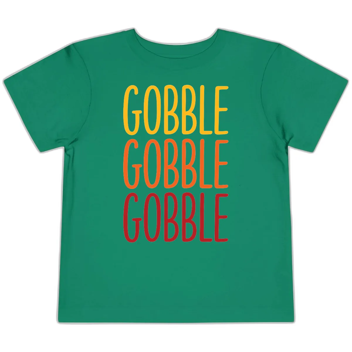 Gobble Gobble Thanksgiving Greeting Toddler T-Shirt in Kelly