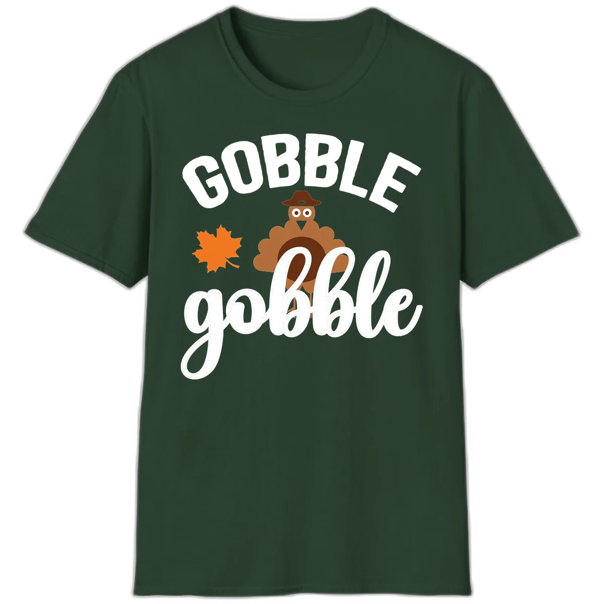 Gobble Gobble Turkey Thanksgiving Design T-Shirt in Forest Green