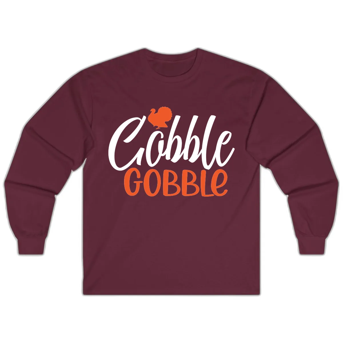 Gobble Gobble Turkey Thanksgiving Design Long Sleeve in Maroon