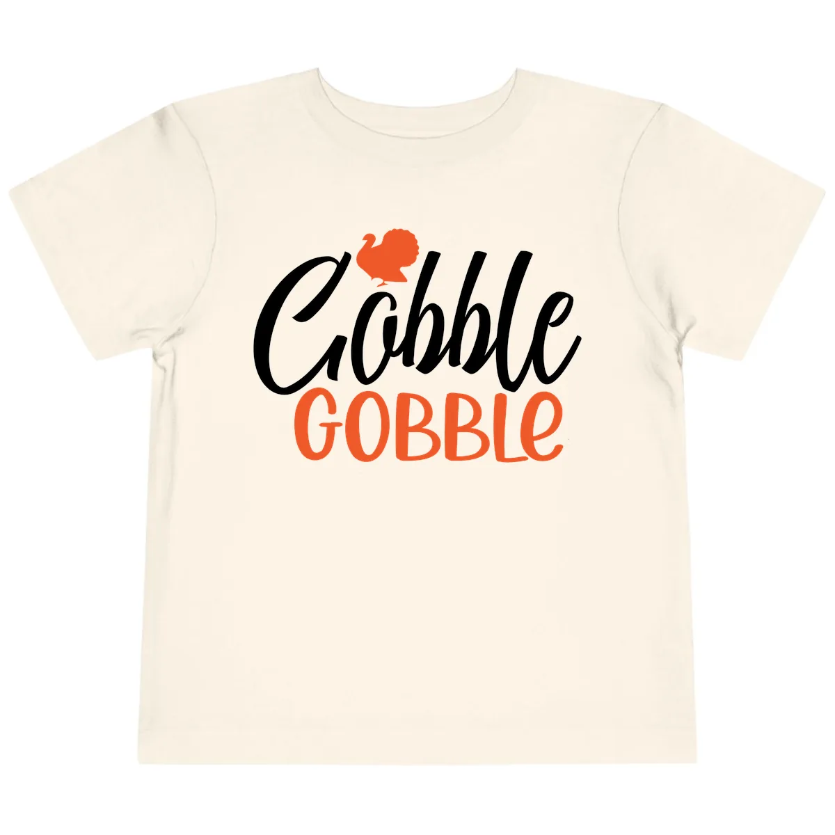 Gobble Gobble Turkey Thanksgiving Design Toddler T-Shirt in Natural