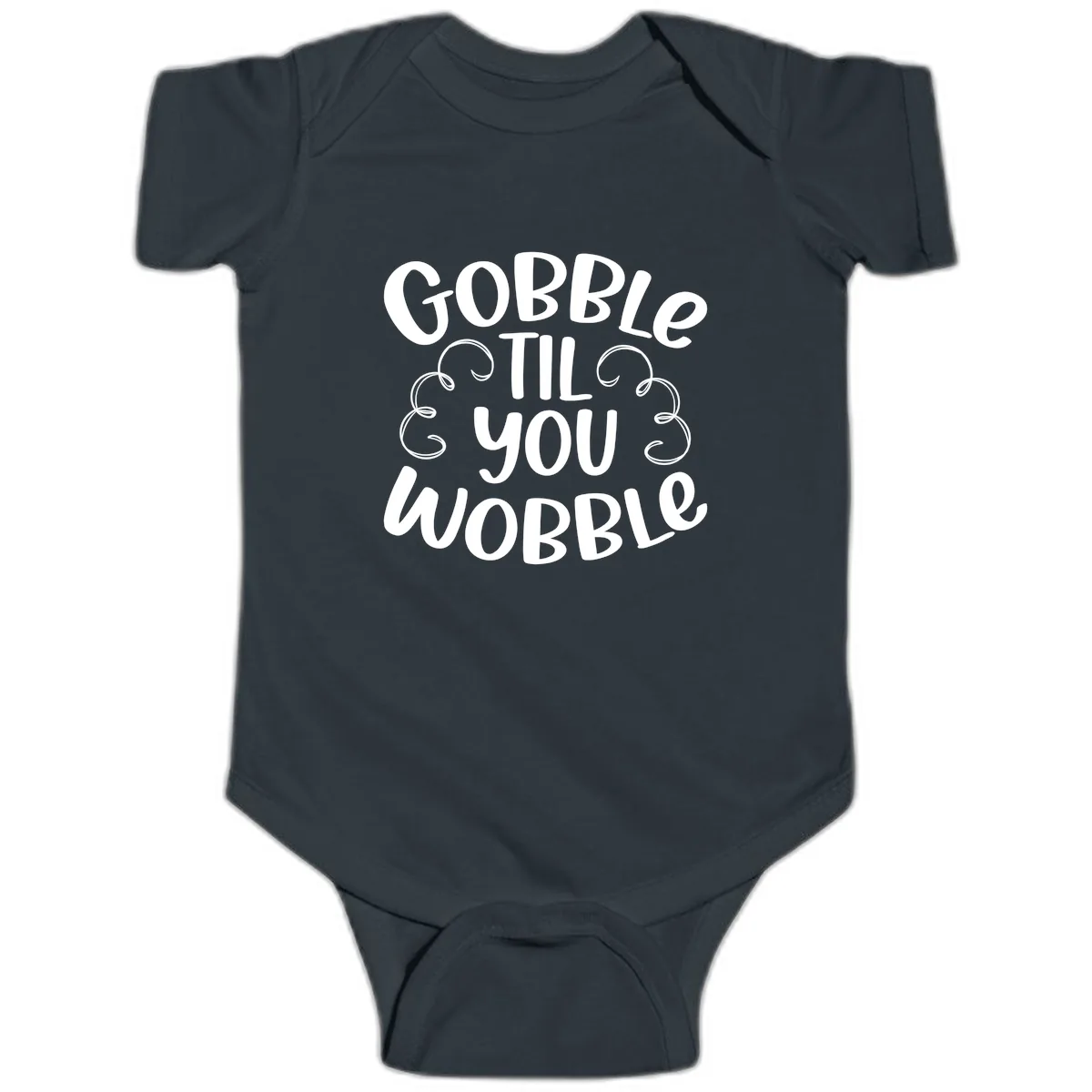 Gobble Til You Wobble Thanksgiving Quote Baby Onesie in Black