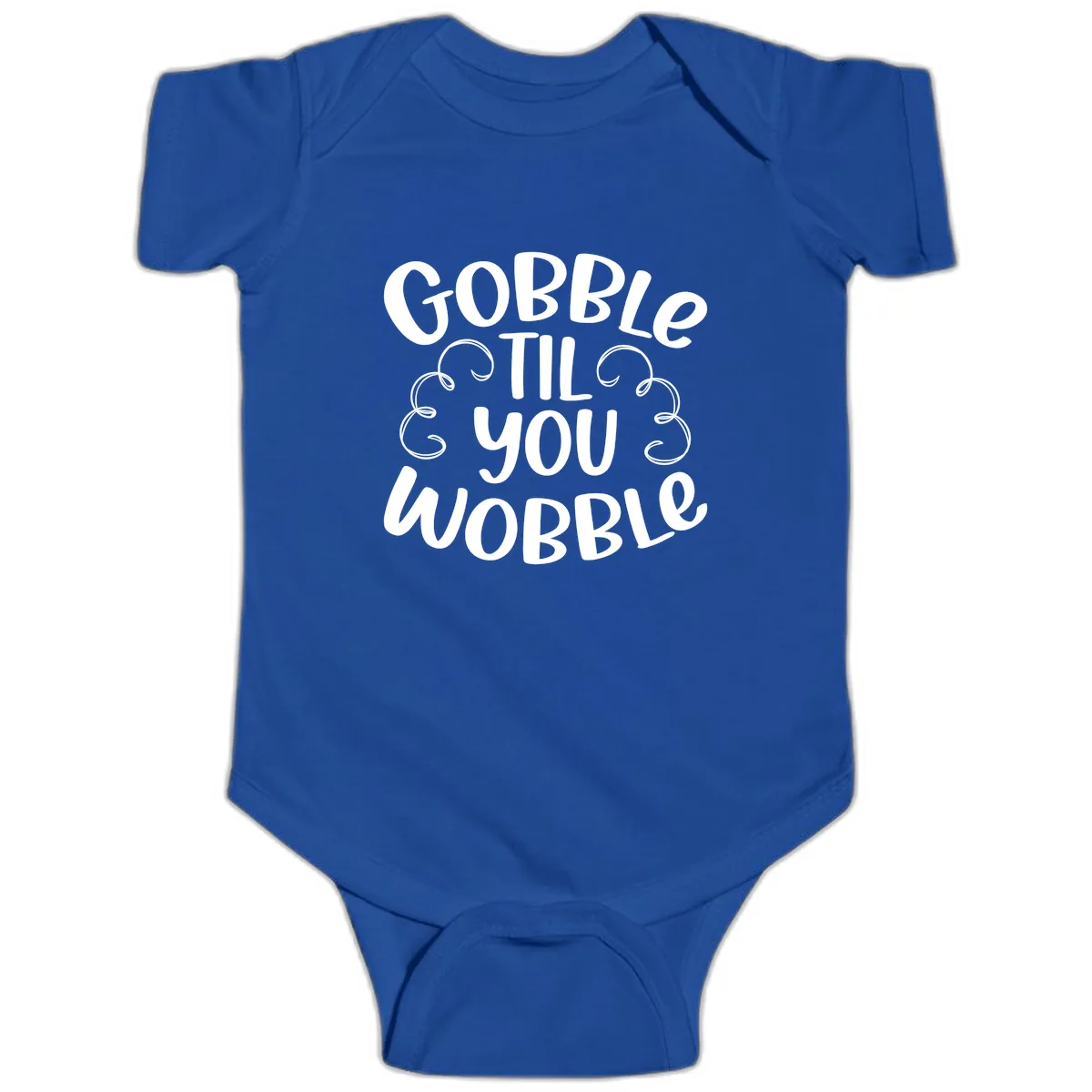 Gobble Til You Wobble Thanksgiving Quote Baby Onesie in Royal