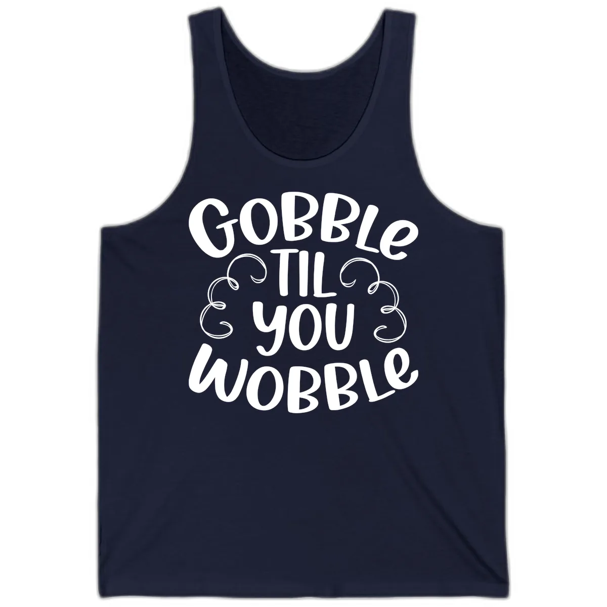Gobble Til You Wobble Thanksgiving Quote Tank in Navy