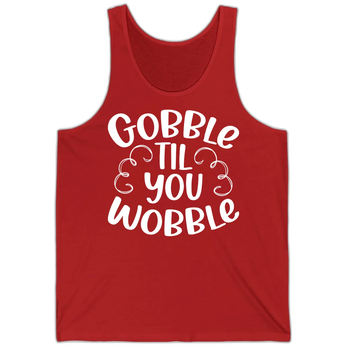Gobble Til You Wobble Thanksgiving Quote Tank in Red