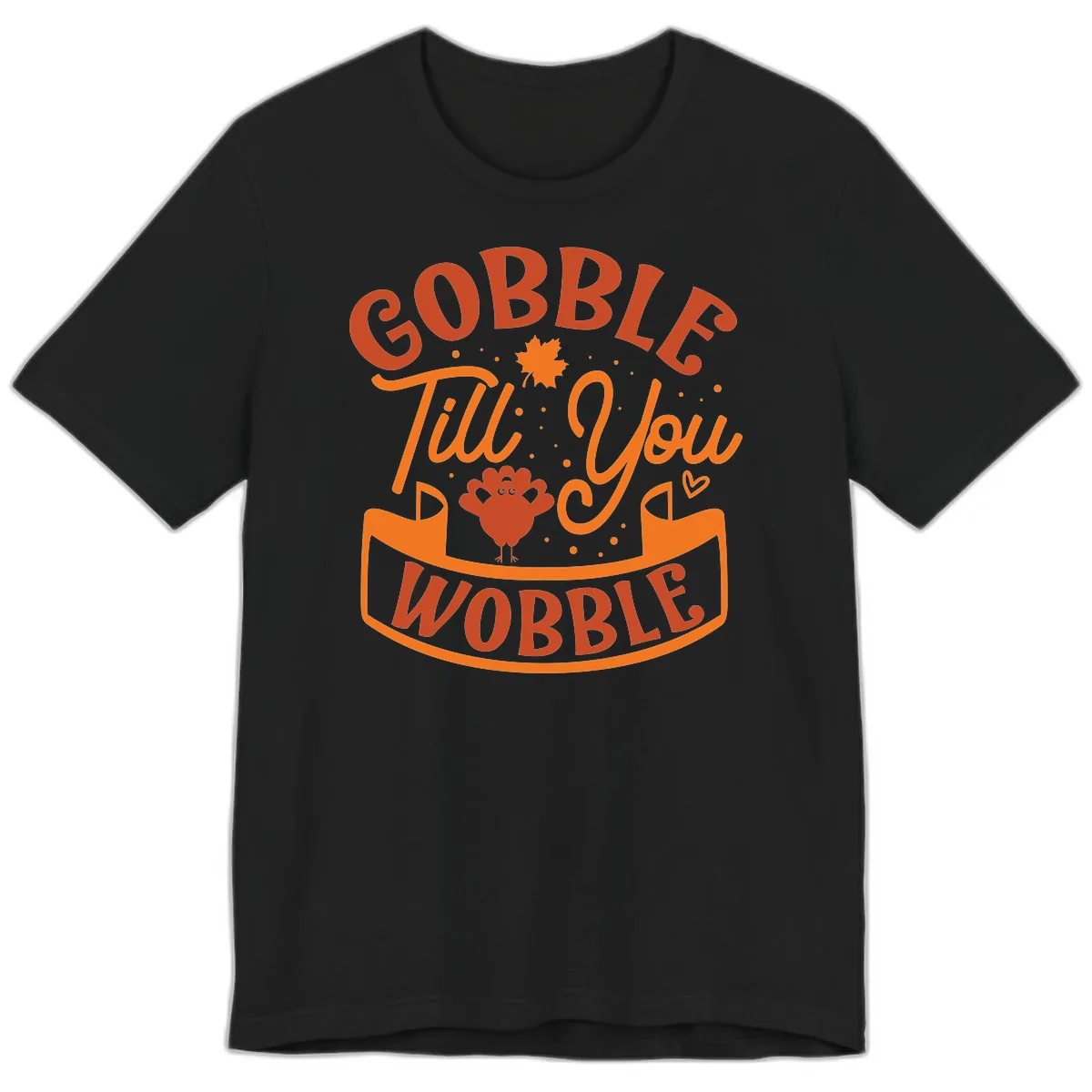 Gobble Till You Wobble Turkey Design Premium T-Shirt in Black