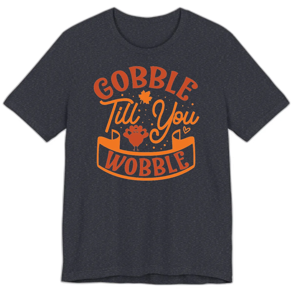 Gobble Till You Wobble Turkey Design Premium T-Shirt in Heather Navy