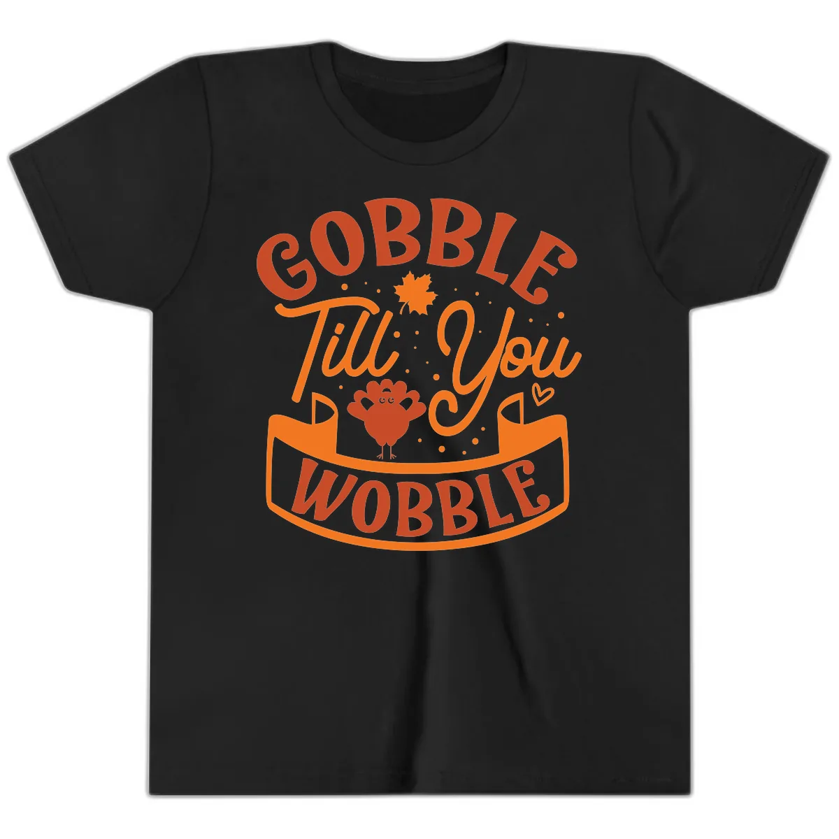 Gobble Till You Wobble Turkey Design Youth T-Shirt in Black