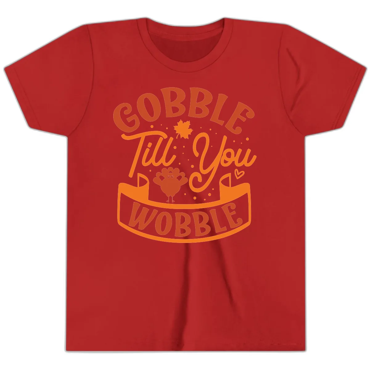 Gobble Till You Wobble Turkey Design Youth T-Shirt in Red