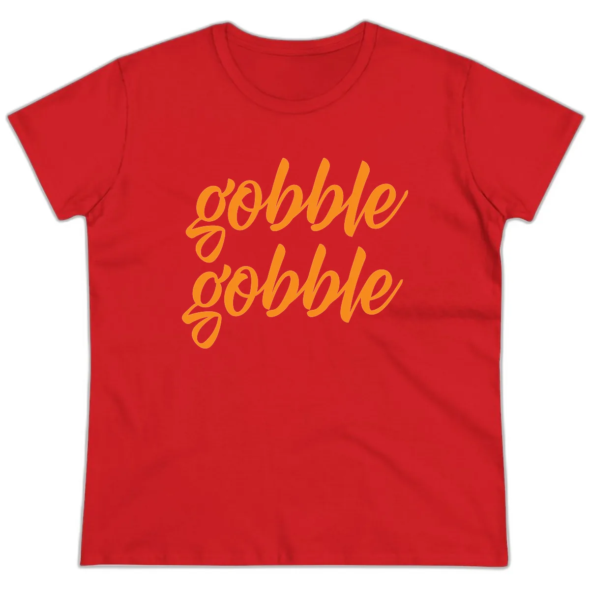 Gobble Gobble Thanksgiving Phrase Ladies Tee in Red