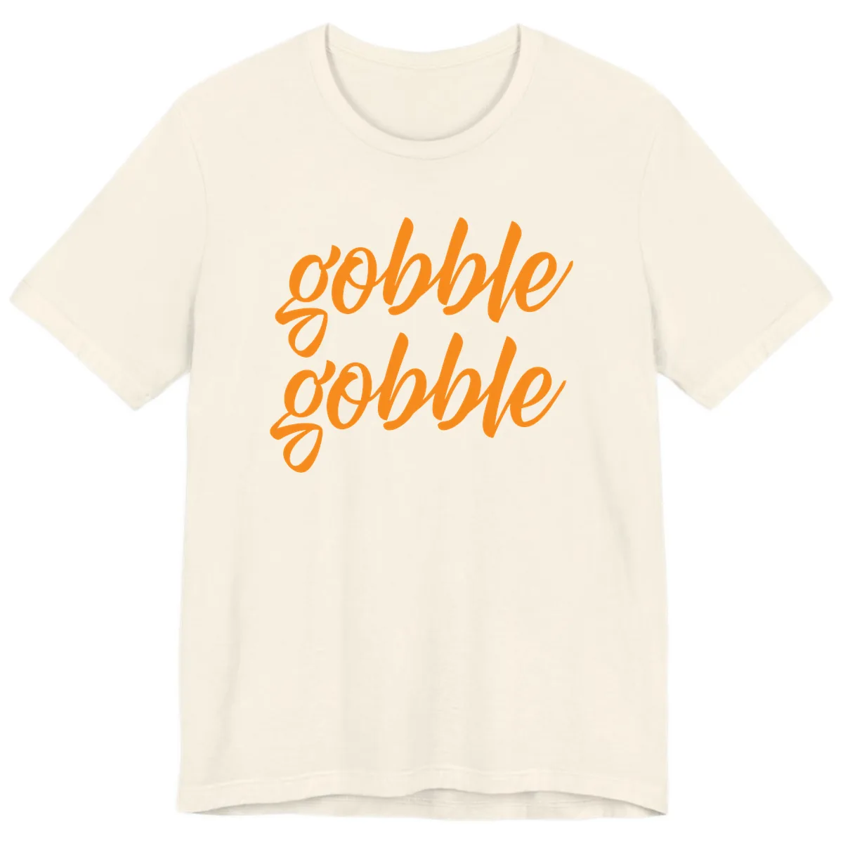 Gobble Gobble Thanksgiving Phrase Premium T-Shirt in Natural