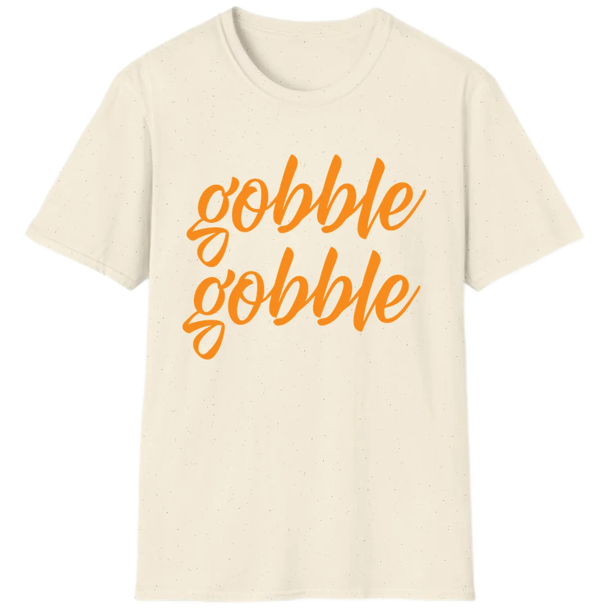 Gobble Gobble Thanksgiving Phrase T-Shirt in Natural