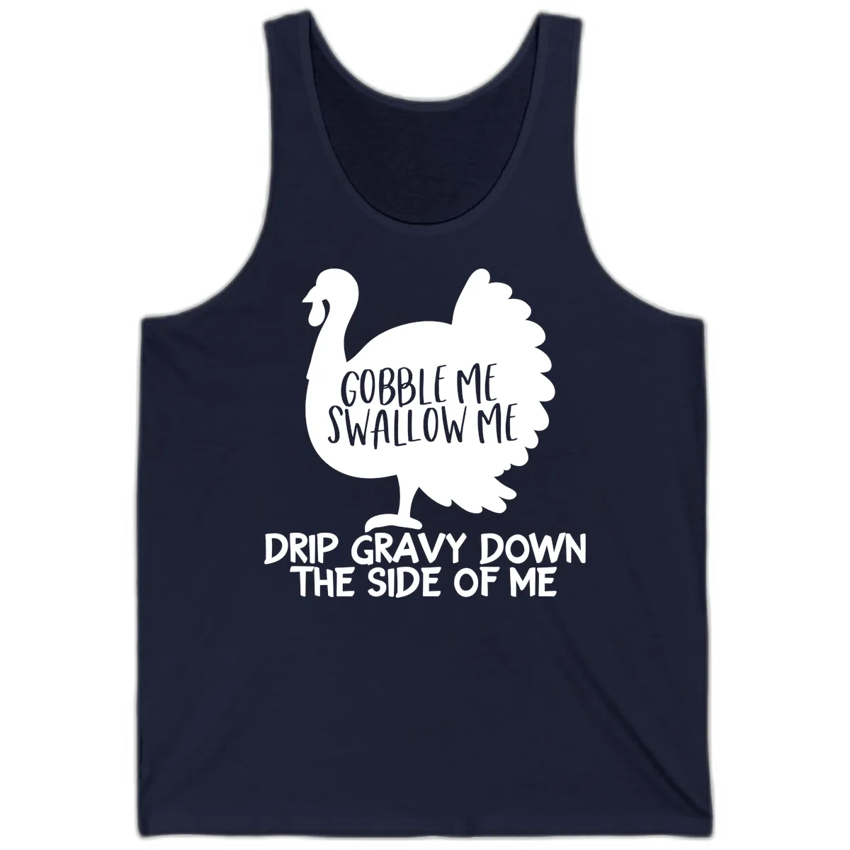 Gobble Me Swallow Me Turkey Design Tank in Navy