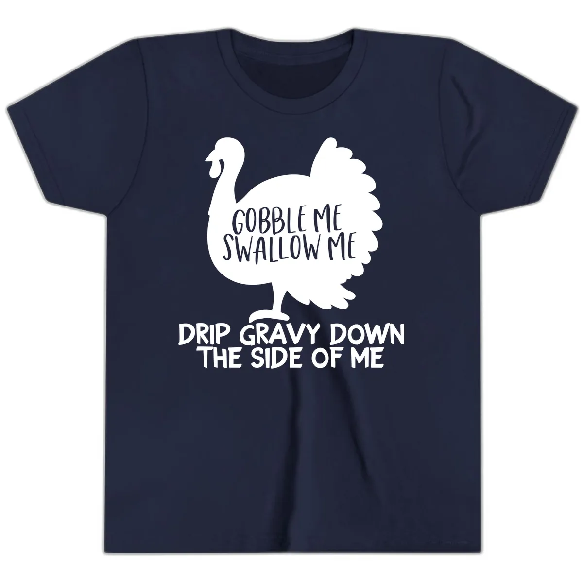 Gobble Me Swallow Me Turkey Design Youth T-Shirt in Navy