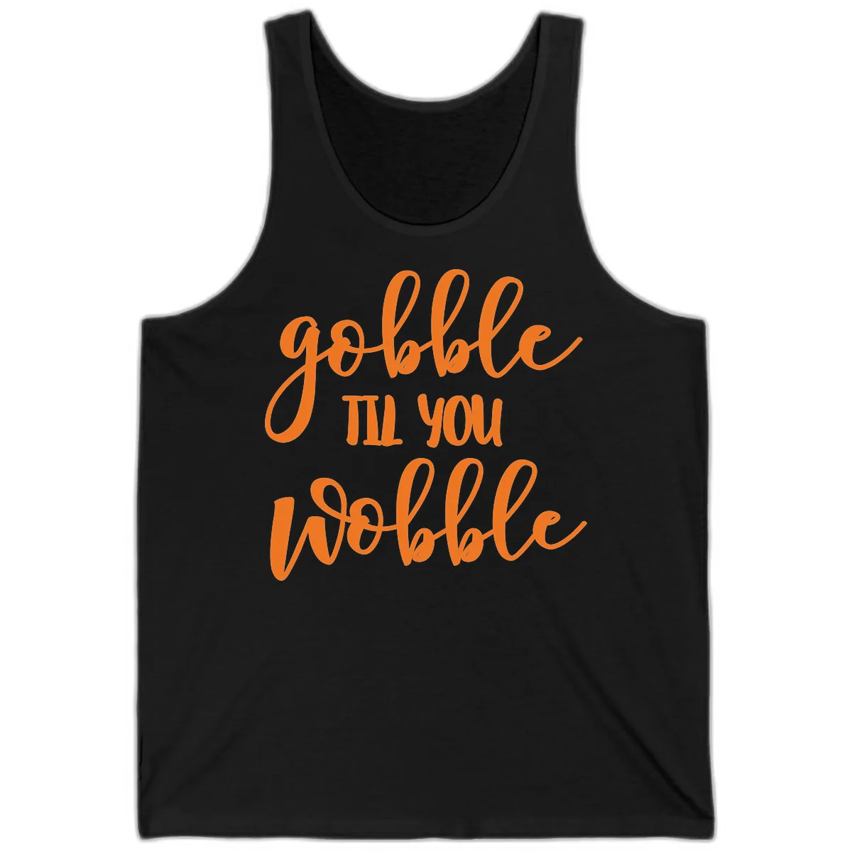 Gobble Till You Wobble Thanksgiving Phrase Tank in Black