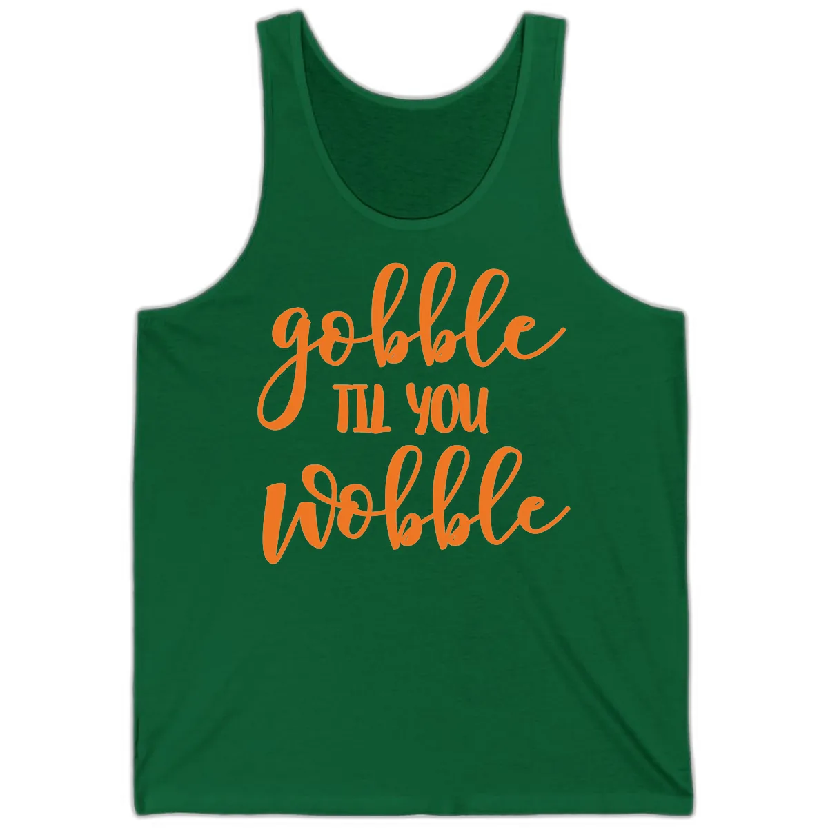 Gobble Till You Wobble Thanksgiving Phrase Tank in Kelly