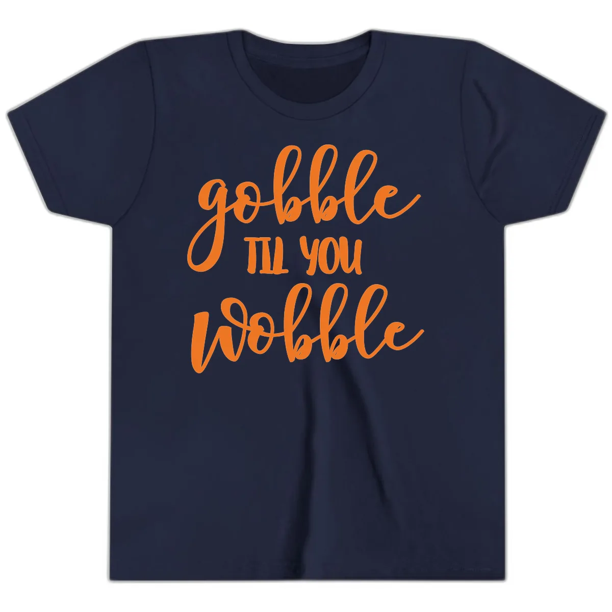 Gobble Till You Wobble Thanksgiving Phrase Youth T-Shirt in Navy