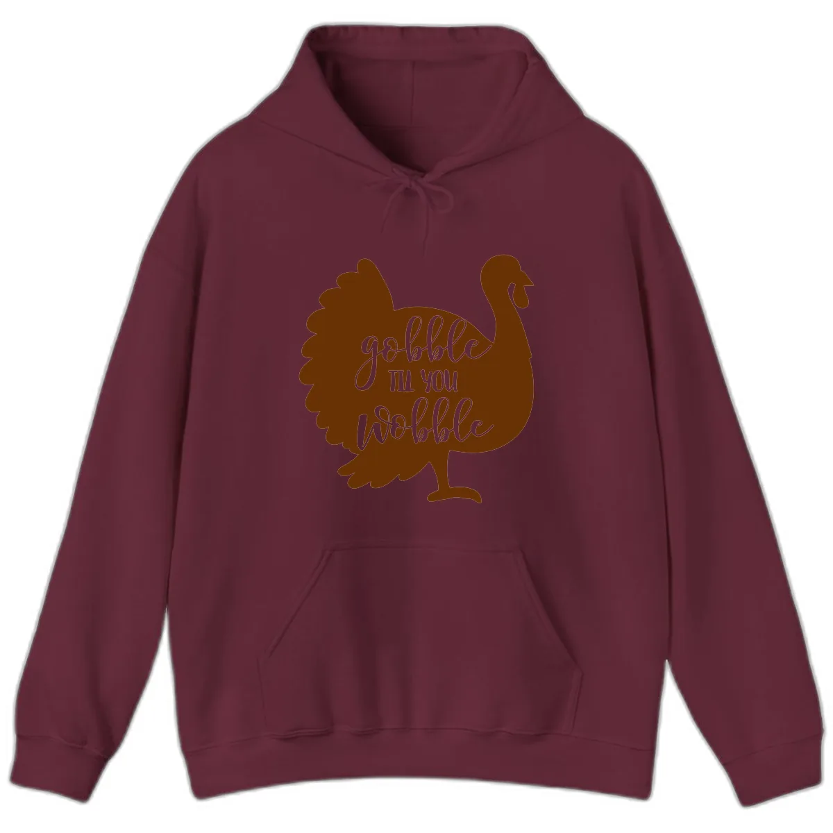 Gobble Til You Wobble Turkey Thanksgiving Hoodie in Maroon