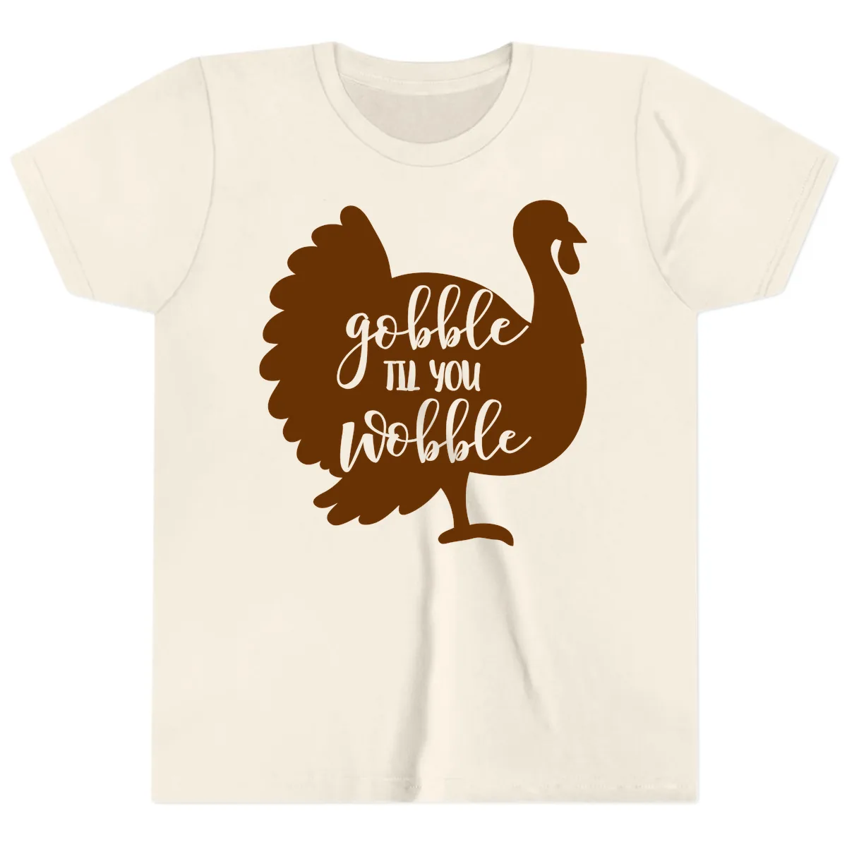 Gobble Til You Wobble Turkey Thanksgiving Youth T-Shirt in Natural