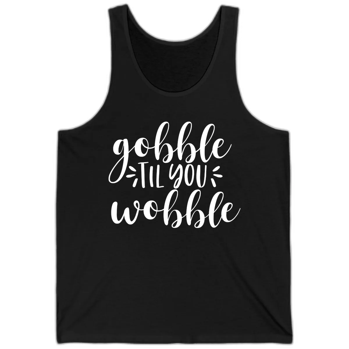 Gobble Til You Wobble Thanksgiving Phrase Tank in Black