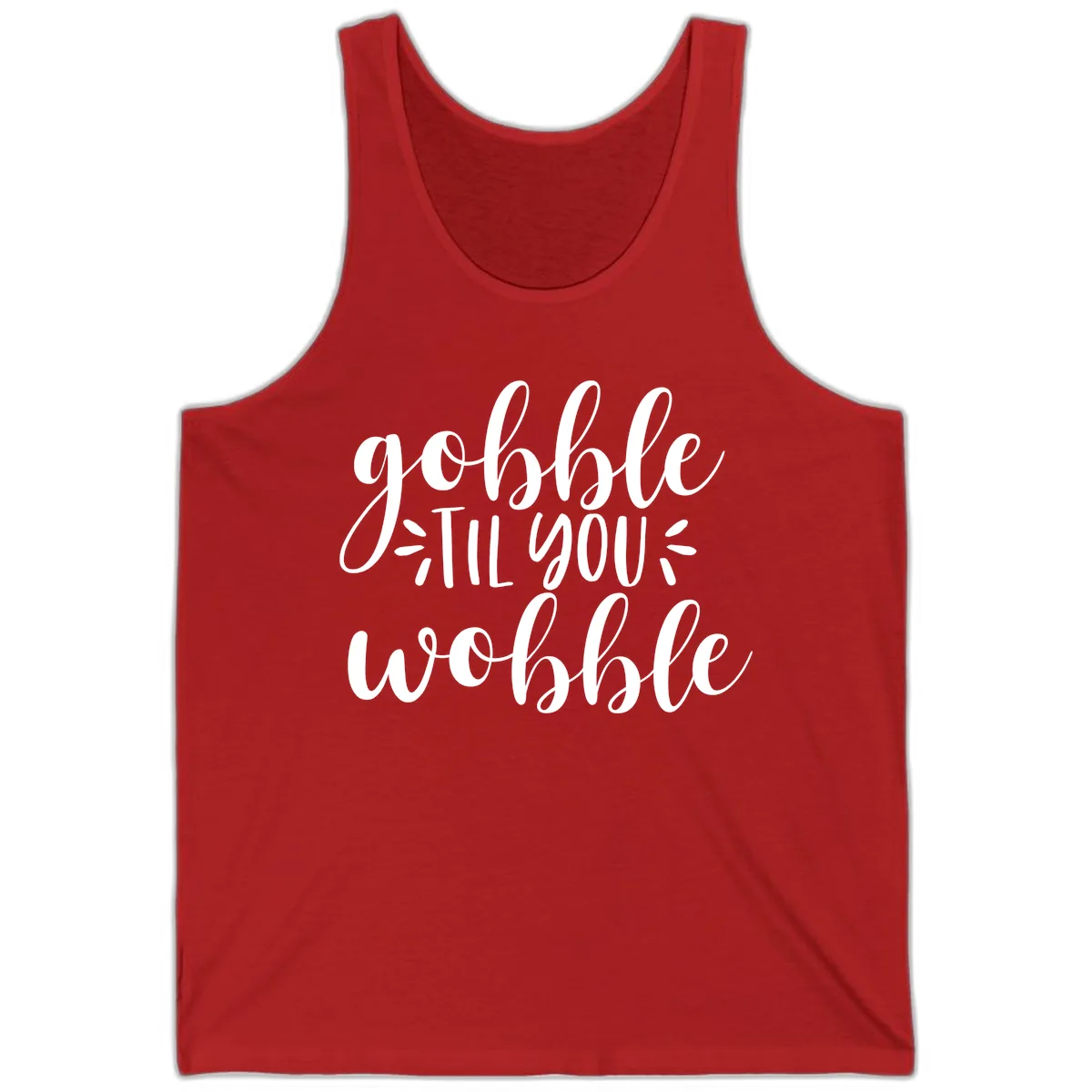 Gobble Til You Wobble Thanksgiving Phrase Tank in Red
