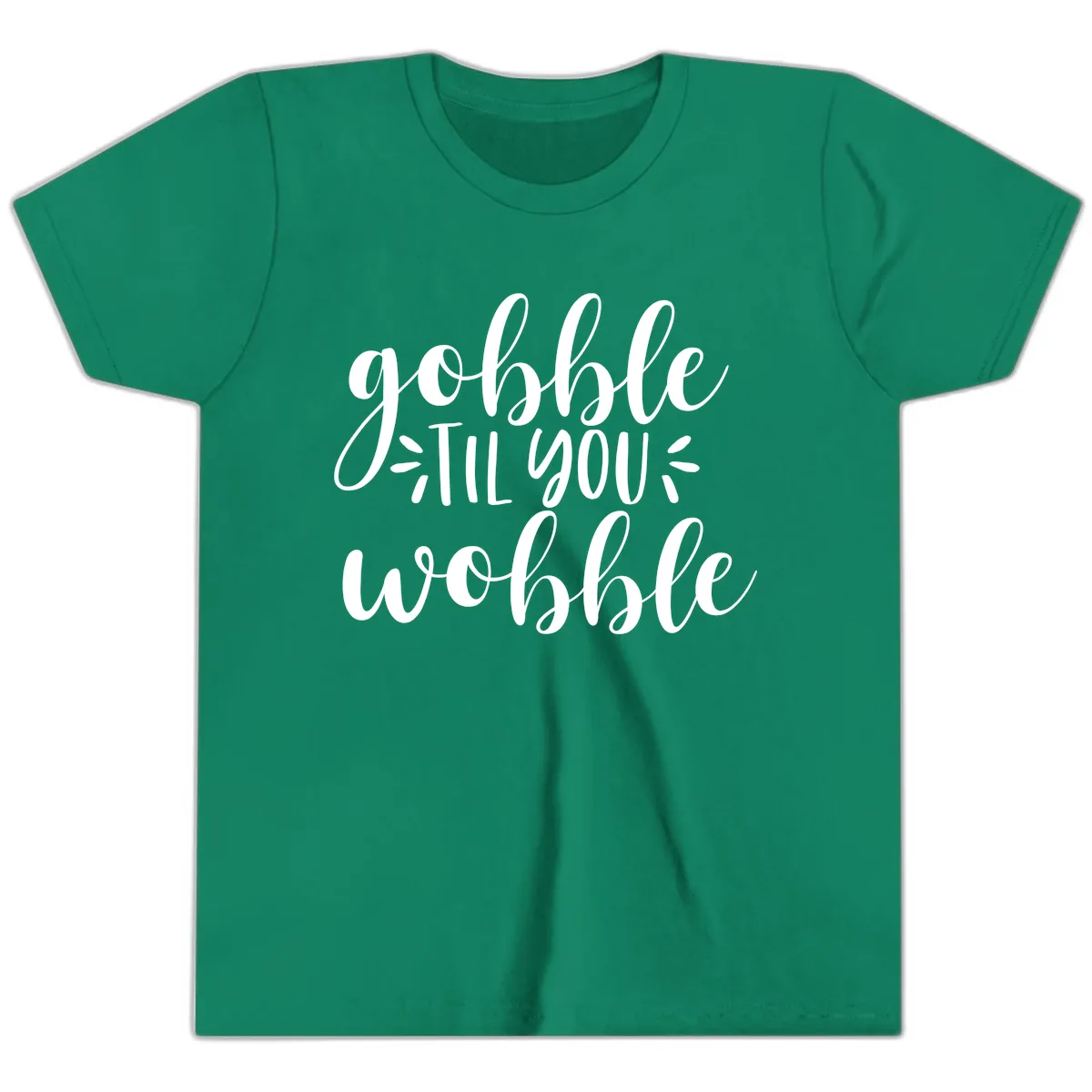 Gobble Til You Wobble Thanksgiving Phrase Youth T-Shirt in Kelly
