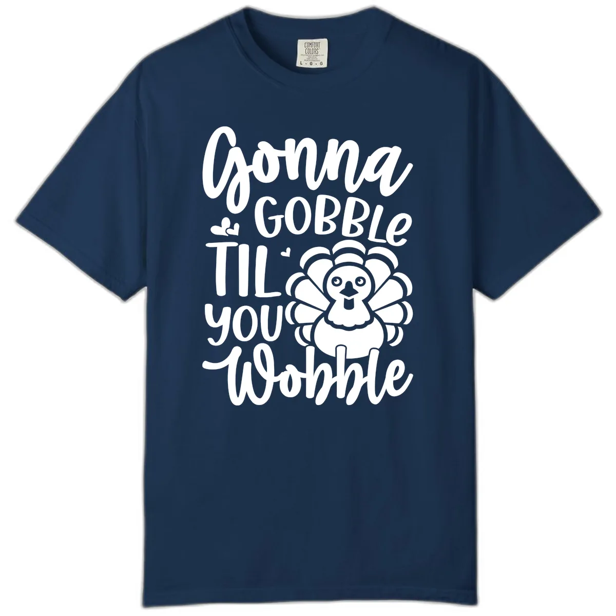 Gonna Gobble 'Til You Wobble Turkey Comfort Color in Navy