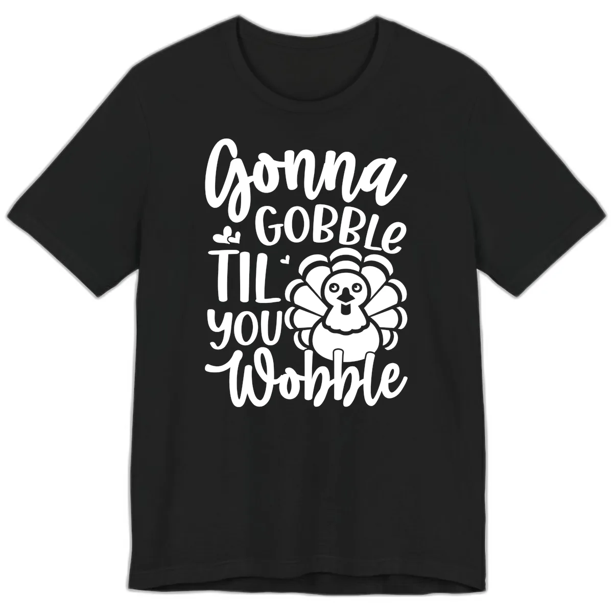 Gonna Gobble 'Til You Wobble Turkey Premium T-Shirt in Black