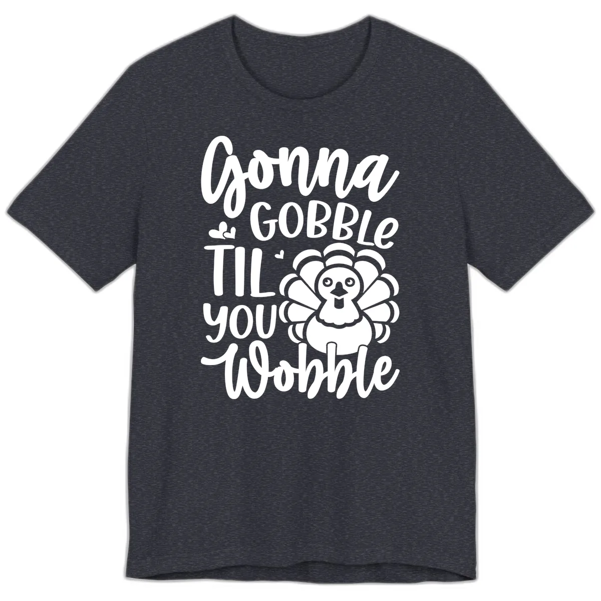 Gonna Gobble 'Til You Wobble Turkey Premium T-Shirt in Heather Navy