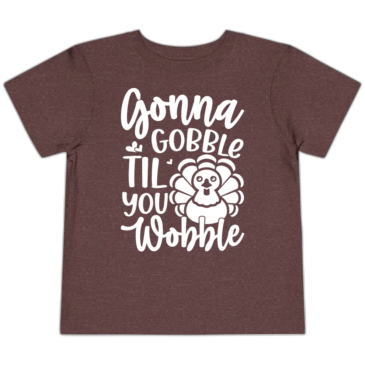 Gonna Gobble 'Til You Wobble Turkey Toddler T-Shirt in Heather Maroon