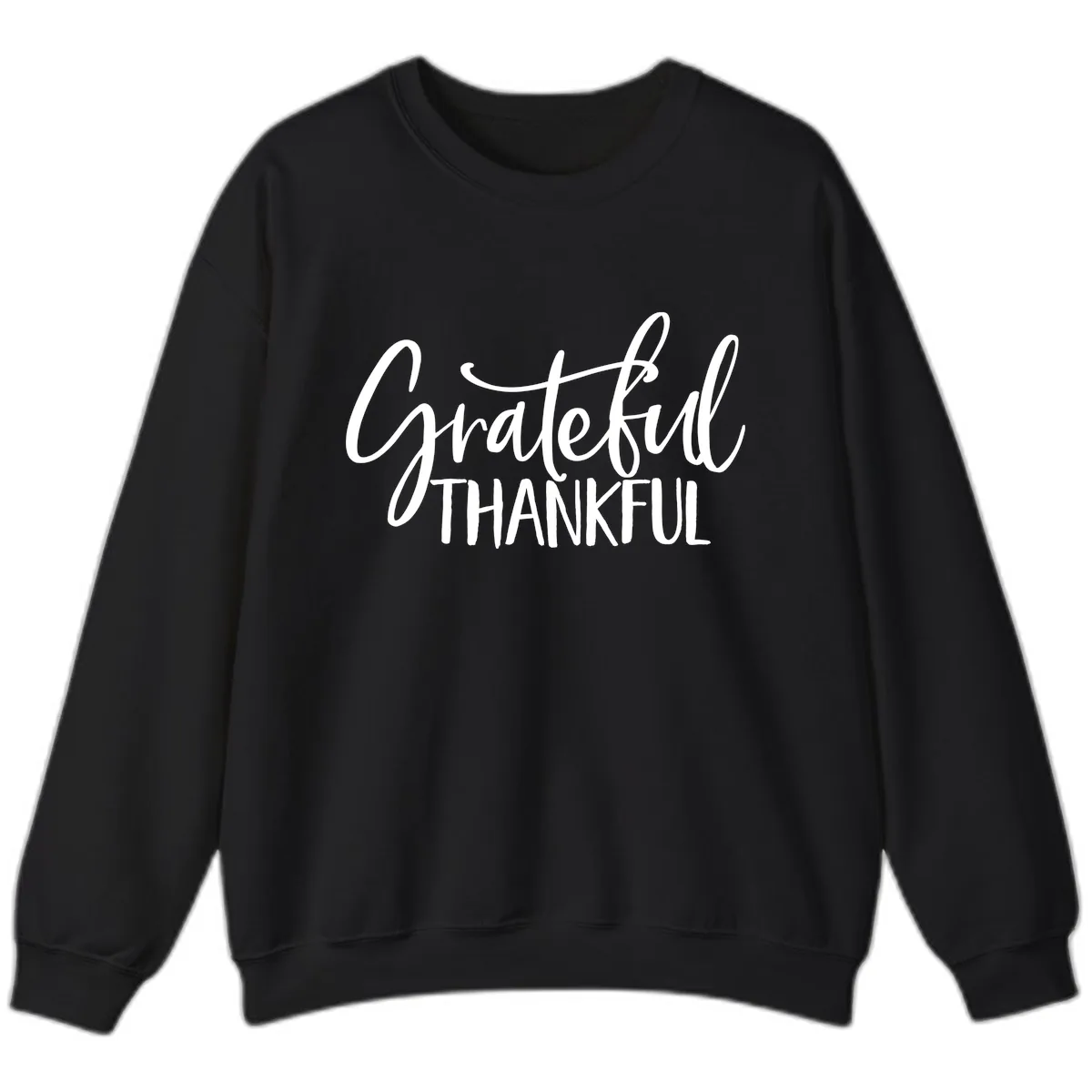 Grateful Thankful Typography Design Sweatshirt in Black