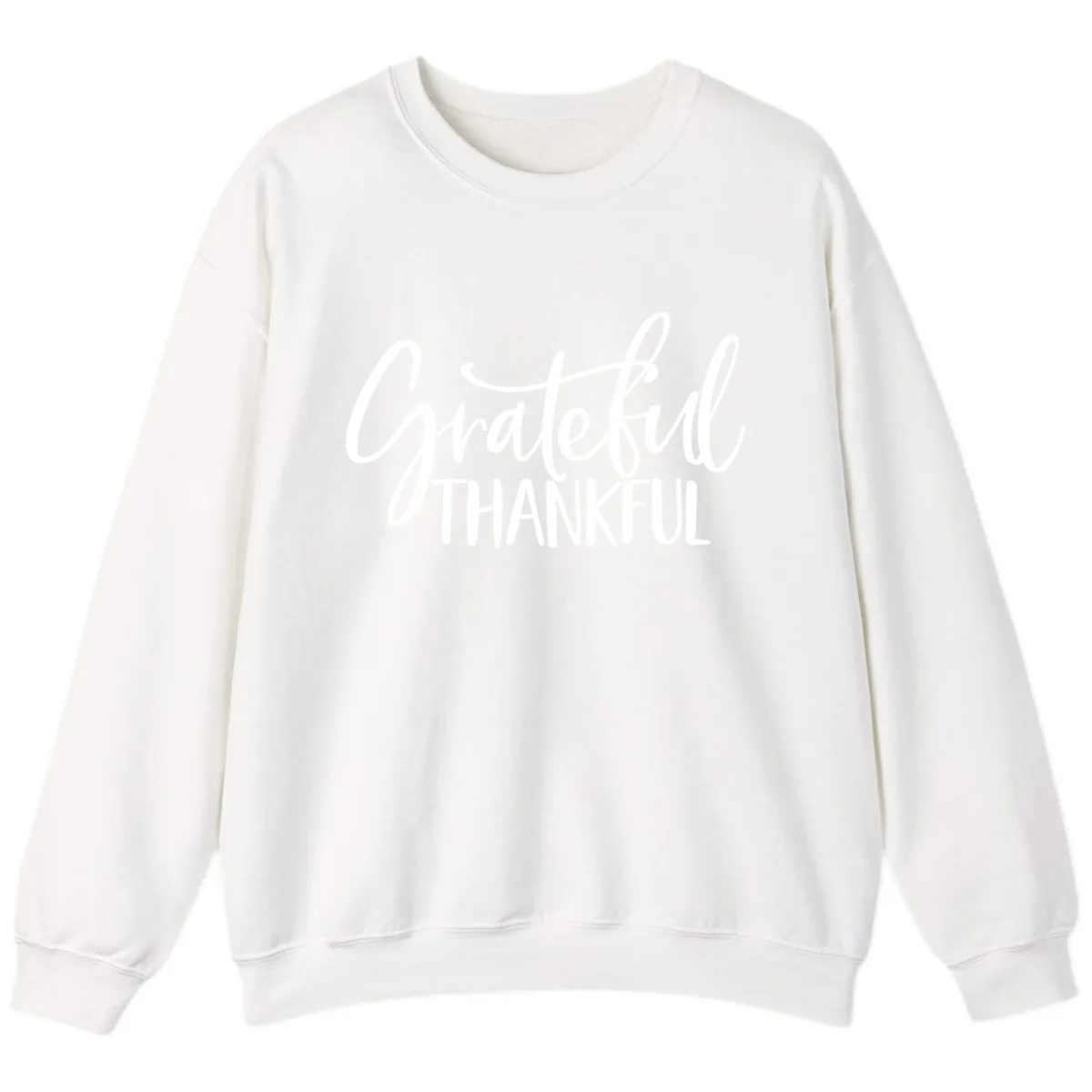 Grateful Thankful Typography Design Sweatshirt in White