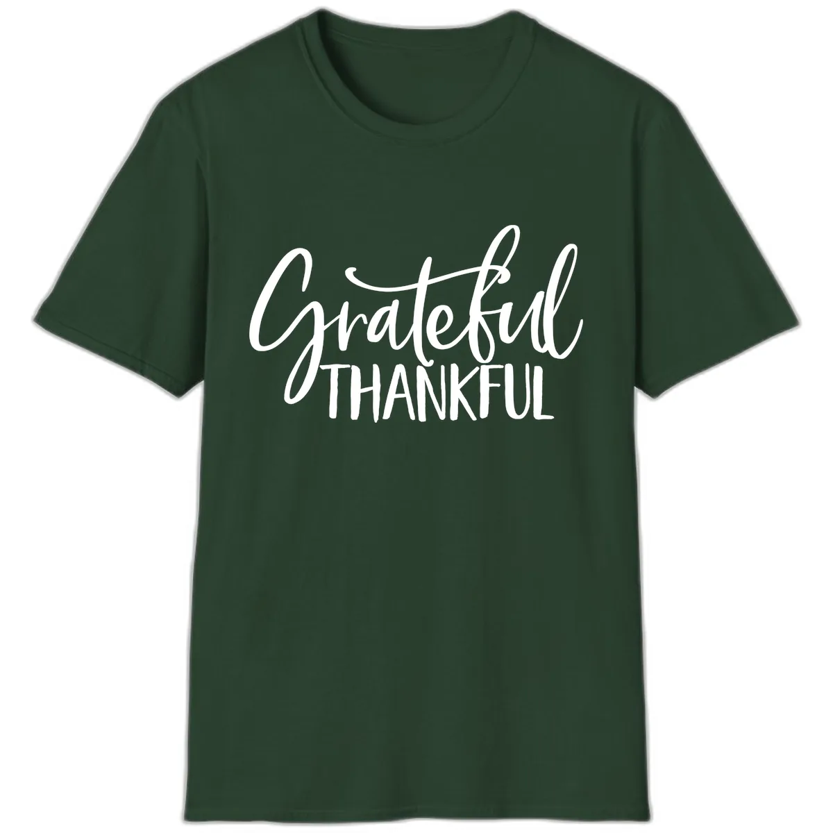 Grateful Thankful Typography Design T-Shirt in Forest Green