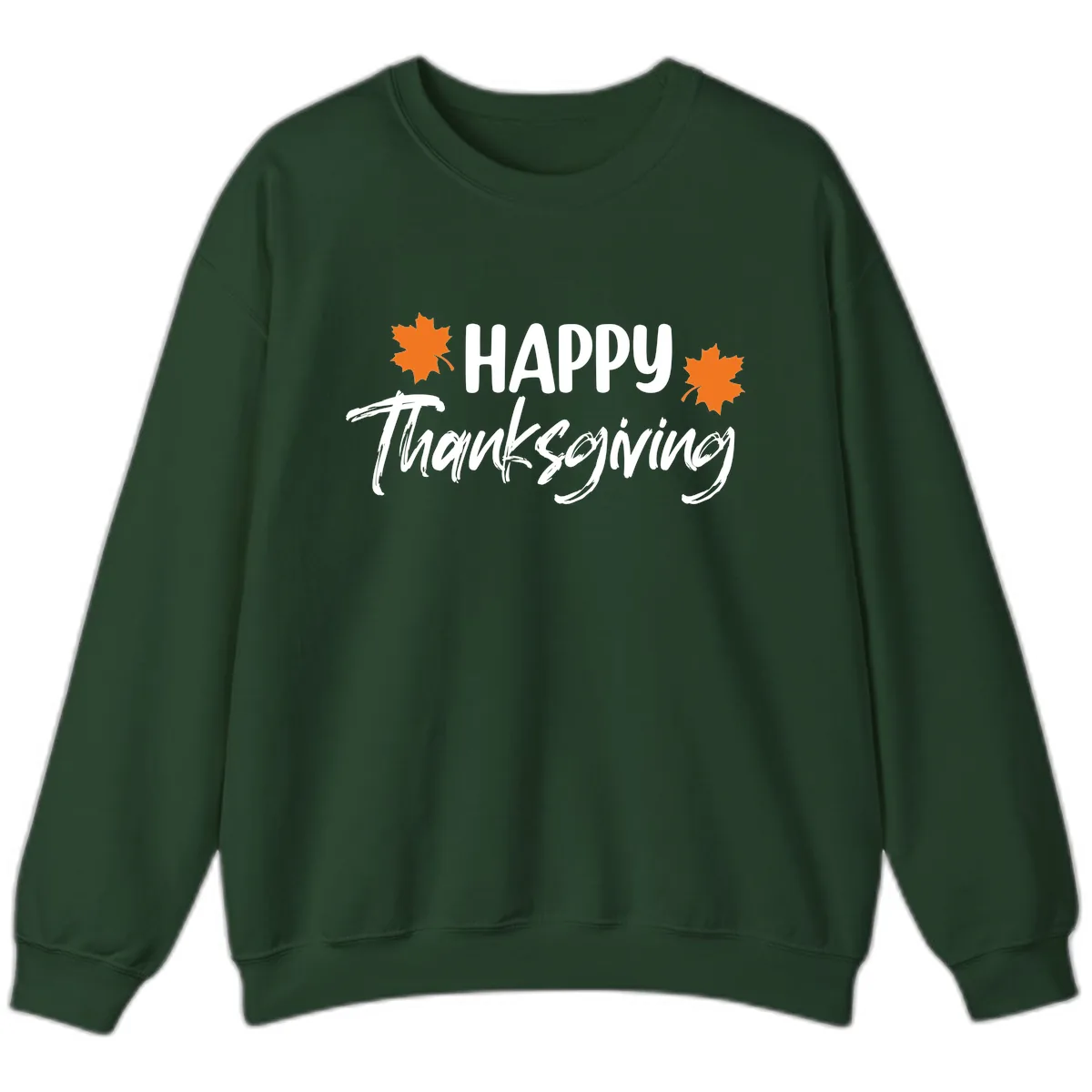 Happy Thanksgiving Typography Design Sweatshirt in Forest Green