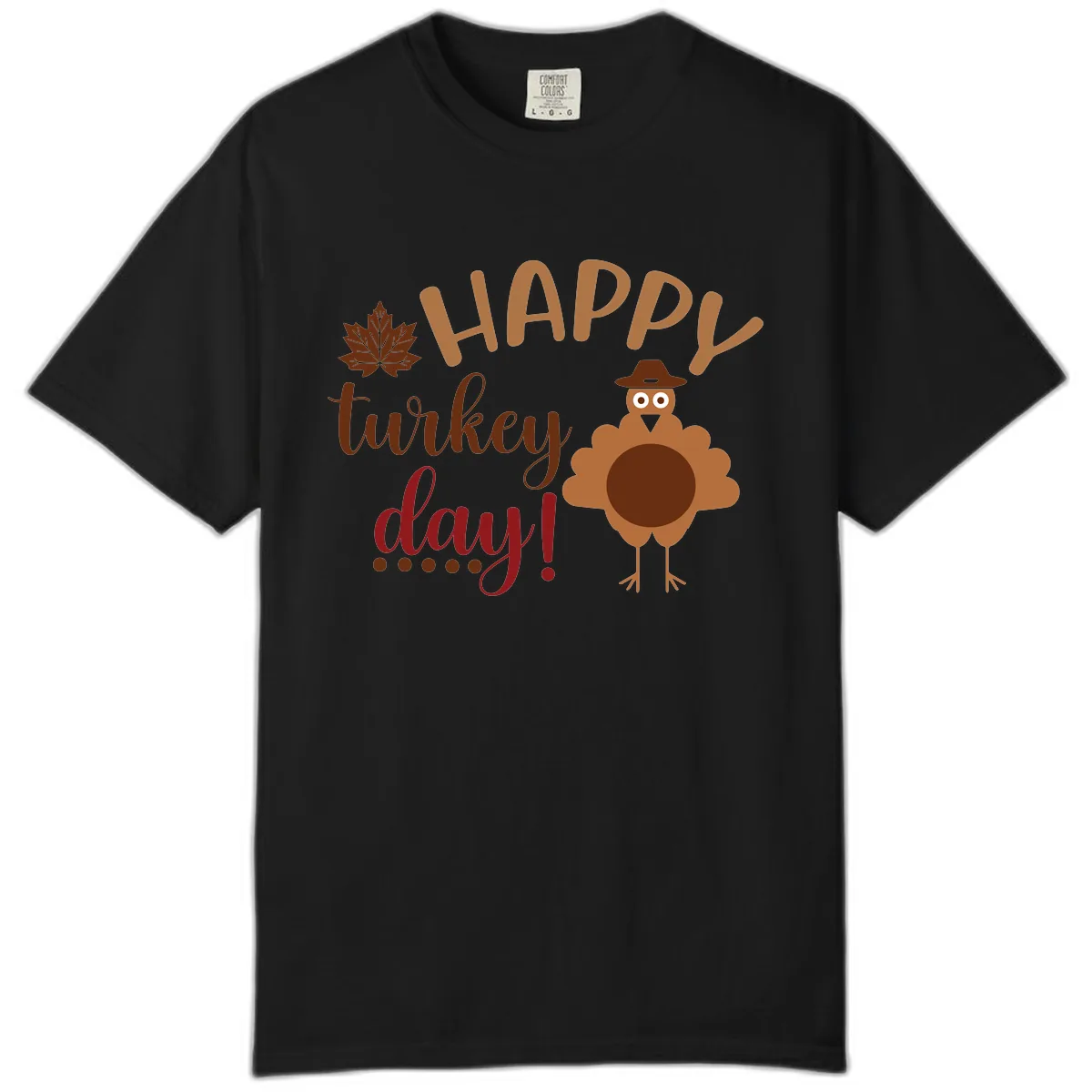 Happy Turkey Day Wholesome Thanksgiving Comfort Color in Black