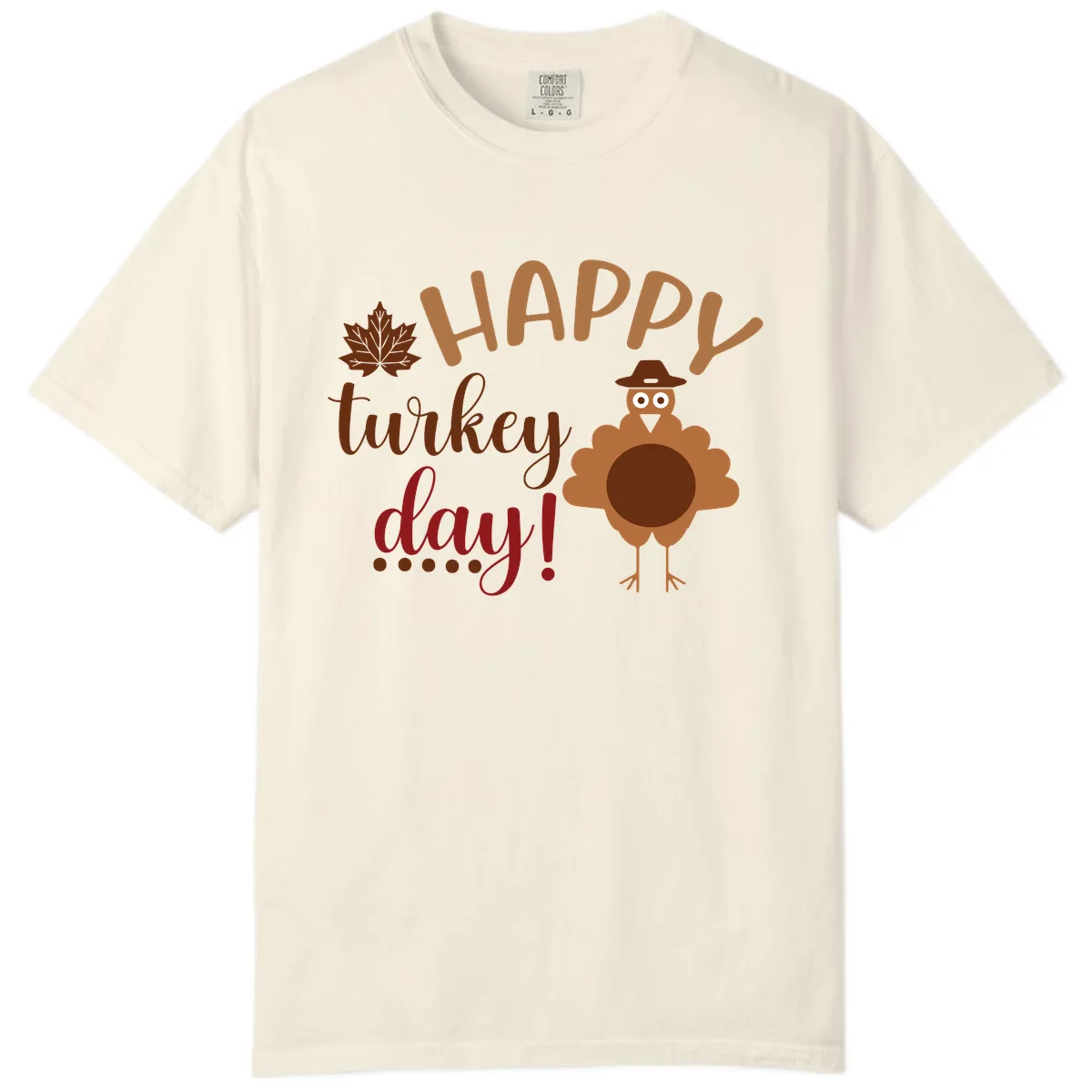 Happy Turkey Day Wholesome Thanksgiving Comfort Color in Ivory