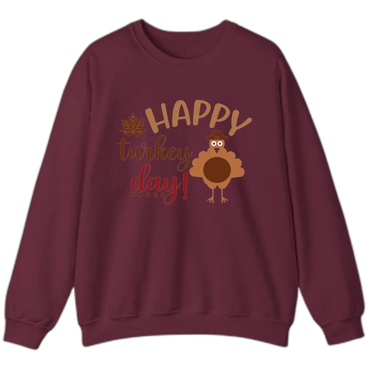 Happy Turkey Day Wholesome Thanksgiving Sweatshirt in Maroon